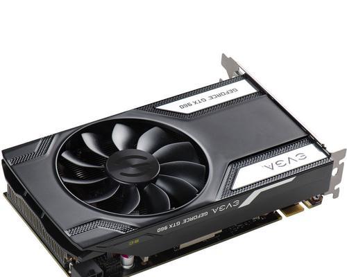 GTX960显卡性能如何？常见问题有哪些解决方法？